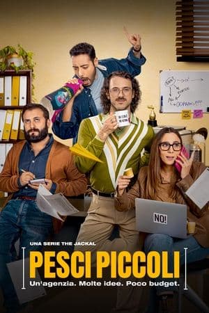 Pesci piccoli - Un'agenzia. Molte idee. Poco budget