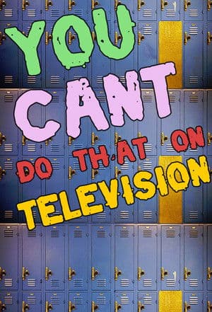 You Can't Do That on Television