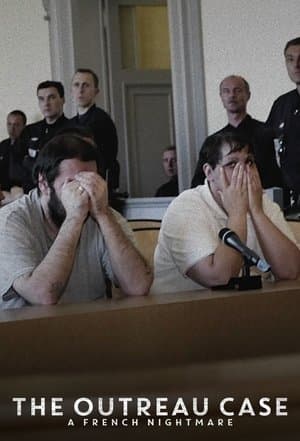 O Caso Outreau: Um Pesadelo Francês