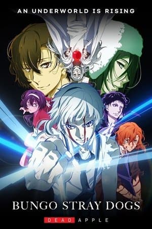 Bungo Stray Dogs - DEAD APPLE