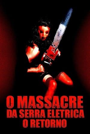 O Massacre da Serra Elétrica - O Retorno