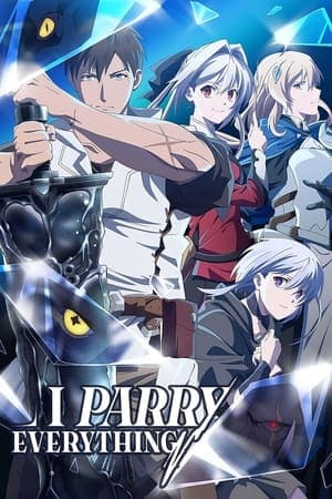 Ore wa Subete o "Parry" Suru: Gyaku Kanchigai no Sekai Saikyou wa Boukensha ni Narita