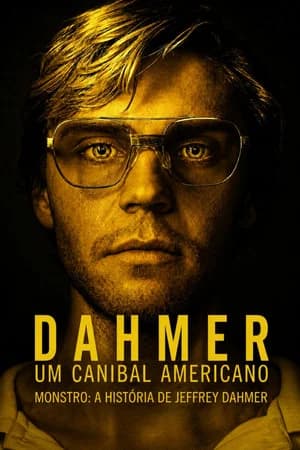 Dahmer: Um Canibal Americano