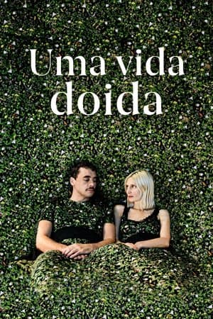 Uma vida doida