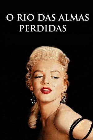 O Rio das Almas Perdidas