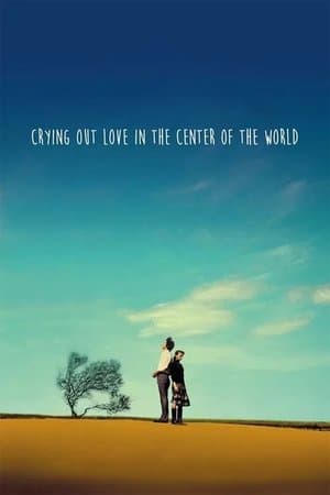 Gritando por Amor no Centro do Mundo