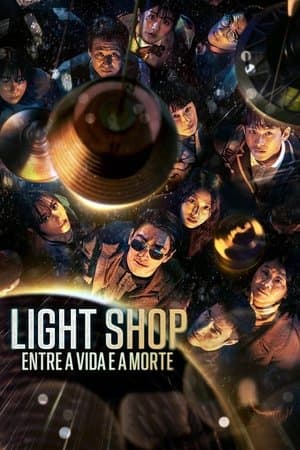 Light Shop: Entre a Vida e a Morte
