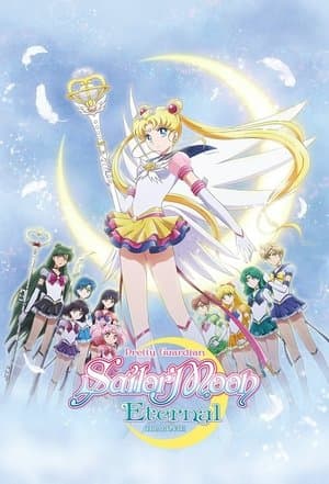 Pretty Guardian Sailor Moon Eternal: O Filme - Parte 2