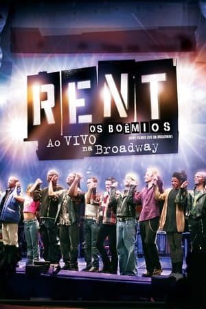 Rent, os Boêmios: Ao Vivo na Broadway