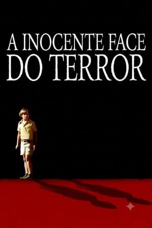 A Inocente Face do Terror