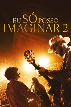 Eu Só Posso Imaginar 2