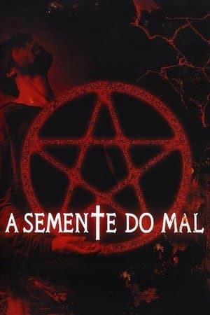 A Semente do Mal