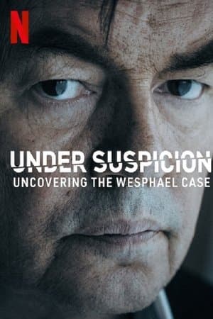 Sob Suspeita O Caso Wesphael