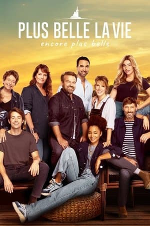 Plus belle la vie, encore plus belle