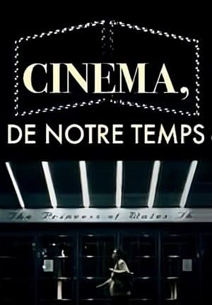 Cinéma, de notre temps