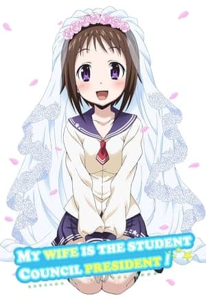 My Wife is the Student Council President!
