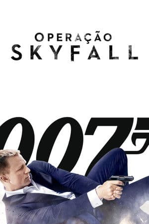 007: Operação Skyfall