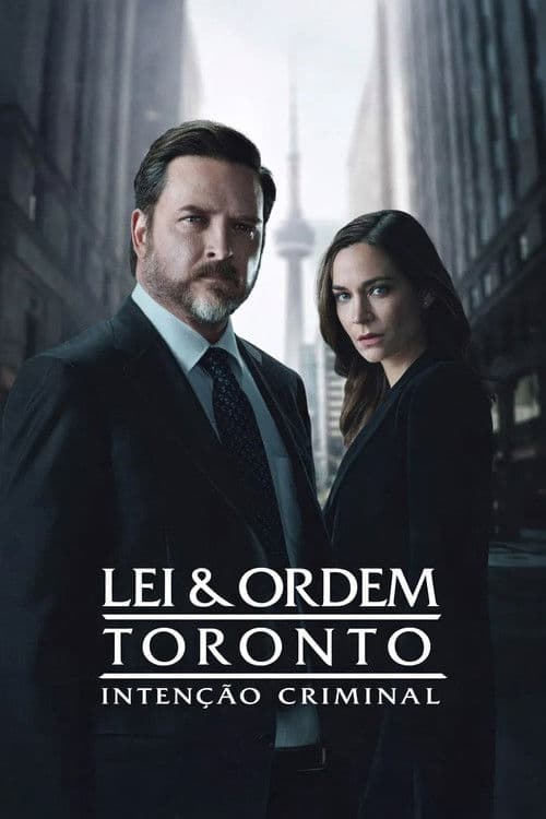 Lei & Ordem Toronto: Intenção Criminal