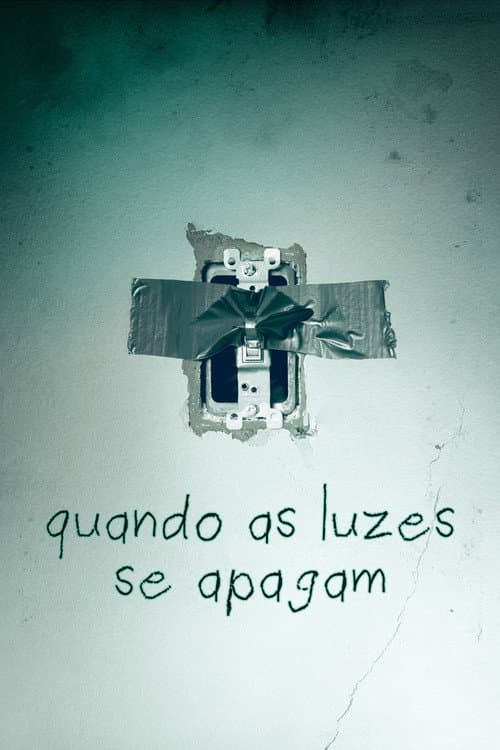 Quando as Luzes se Apagam