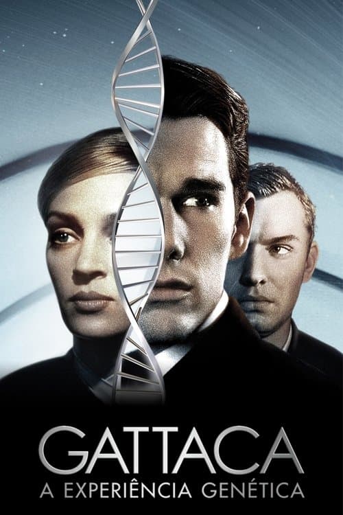 Gattaca: A Experiência Genética