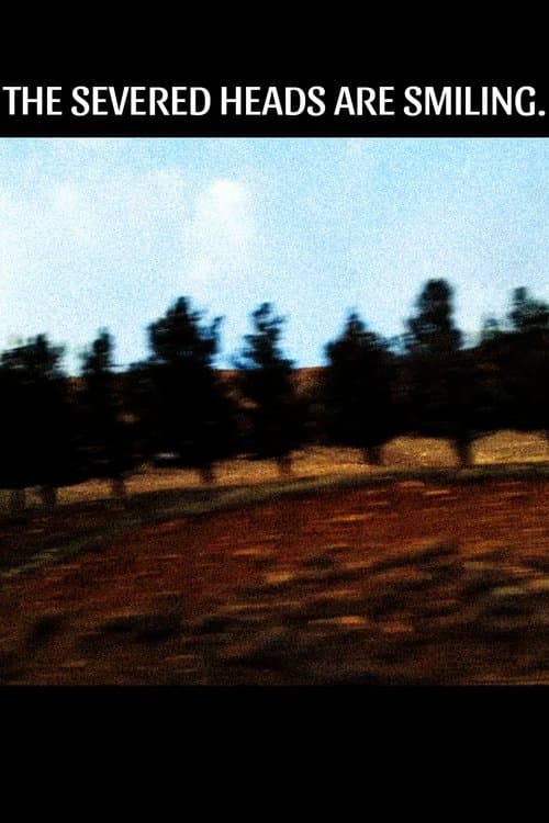 سرهای بریده لبخند می‌زنند.