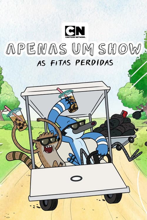 Apenas um Show: As Fitas Perdidas