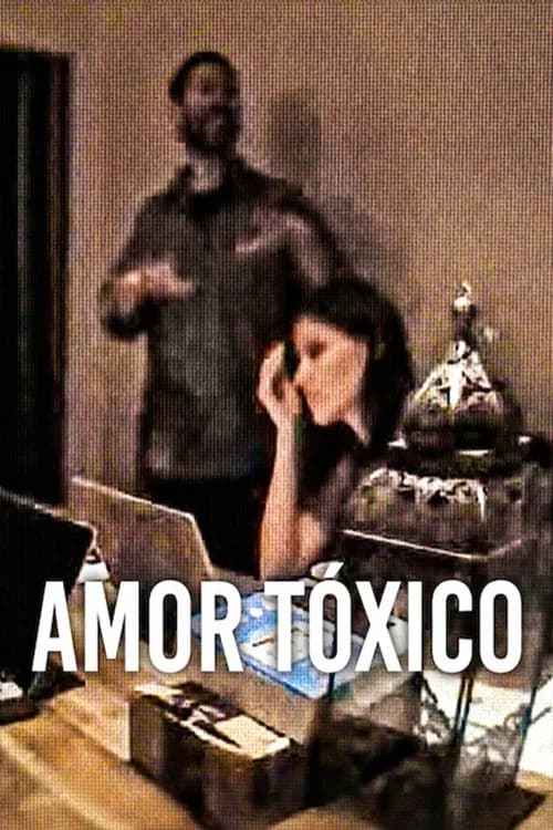 Amor Tóxico