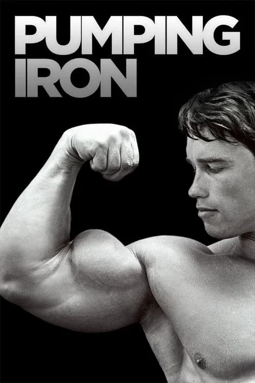 Pumping Iron: O Homem dos Músculos de Aço