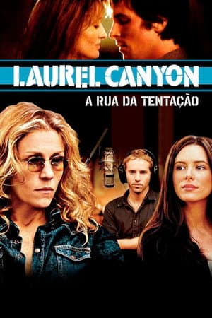 Laurel Canyon - A Rua das Tentações