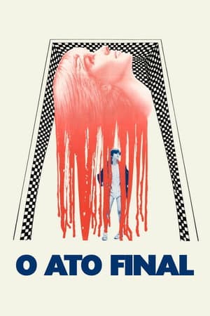 O Ato Final