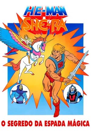 He-Man & She-Ra: O Segredo da Espada Mágica
