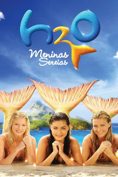 H2O: Meninas Sereias