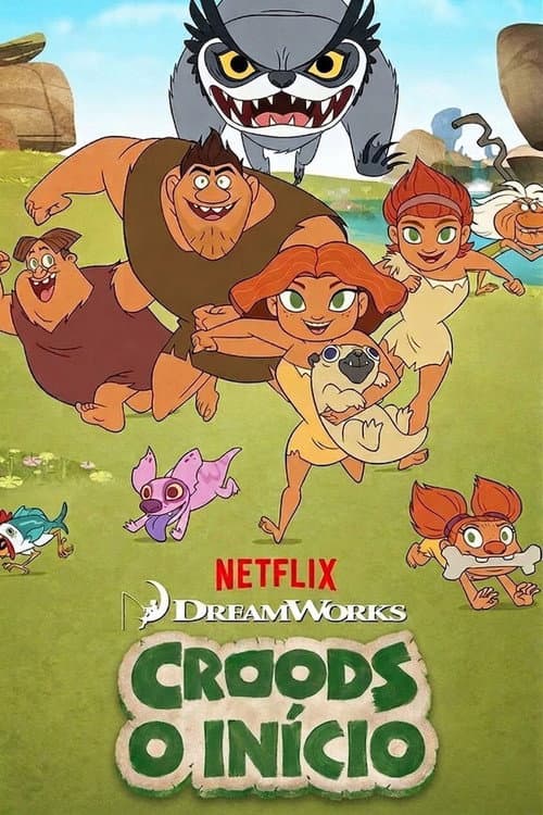 Croods, o Início