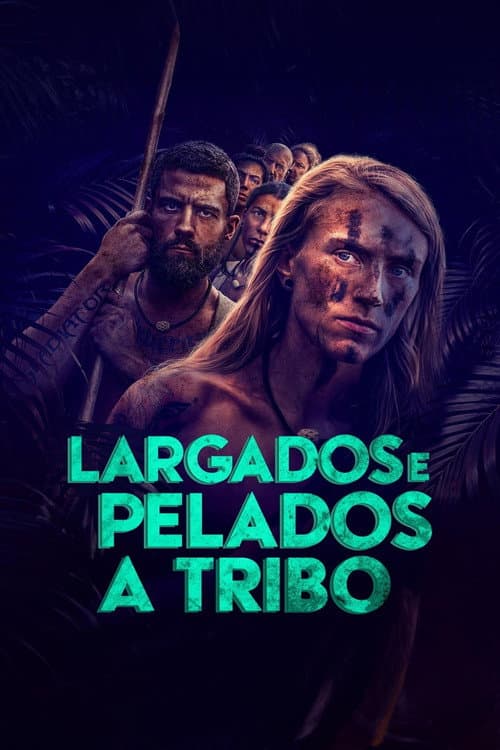 Largados e Pelados: A Tribo